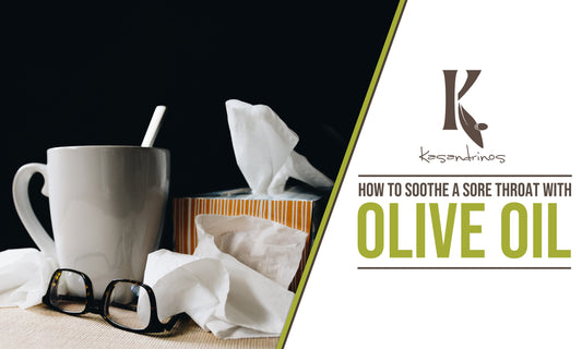 How to Soothe a Sore Throat with Olive Oil